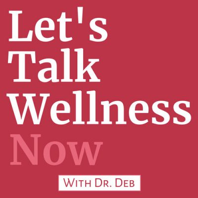 Let’s Talk Wellness Now