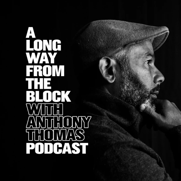 A Long Way From The Block Podcast